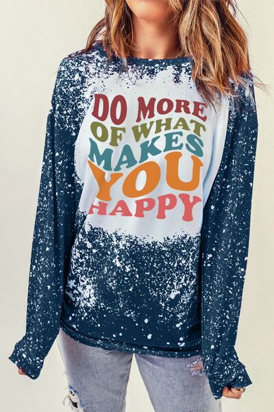 DO MORE OF WHAT MAKES YOU HAPPY Round Neck Sweatshirt - Everyday-Sales.com
